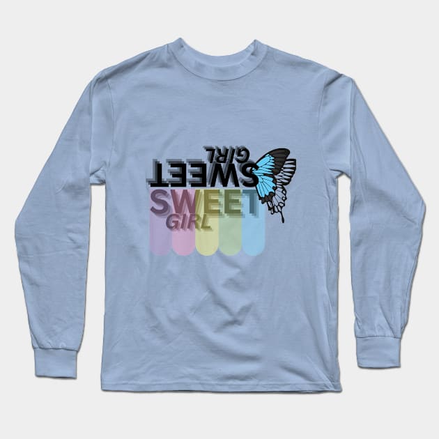 SWEET GIRL Long Sleeve T-Shirt by Butterfly Dira